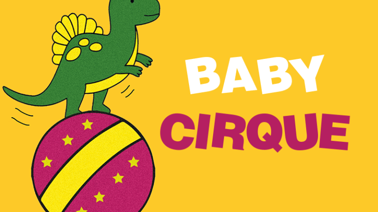 [Parentalité] Baby Cirque