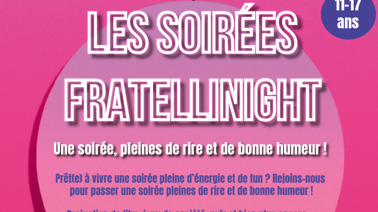 [Jeunes] Les soirées Fratellinight