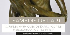 [Samedi de l’art] Couples mythiques de l’art…pour le meilleur ou pour le pire ?