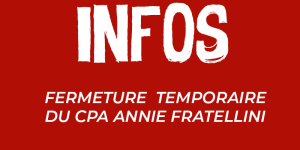 [Info] Fermeture du CPA Annie Fratellini