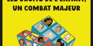 [Expo] Les droits de l’enfant, un combat majeur