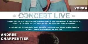 [Concert] Yorka et Andrée Charpentier