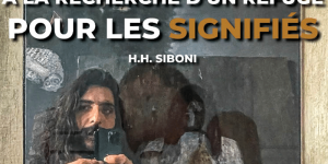 [Expo]A la recherche d&rsquo;un refuge pour les signifiés