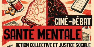 [Ciné-Débat] Santé mentale, action collective et justice sociale