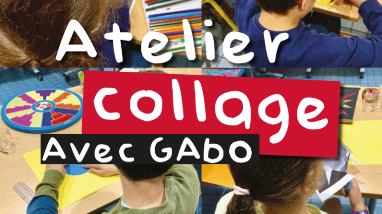 [Atelier] Collage avec Gabo