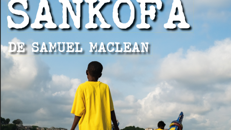 [Expo] Sankofa de Samuel Maclean