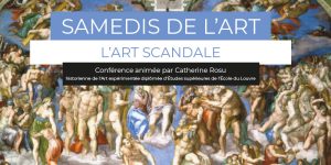 [Samedi de l’art] L’ART SCANDALE