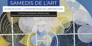 [Samedi de l’art] HILMA AF KLINT – LA PROPHÉTESSE DE L’ABSTRACTION