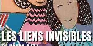 [Expo] Les liens invisibles de Houda Ajili