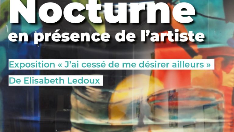 [Évènement] Nocturne en présence de l&rsquo;artiste